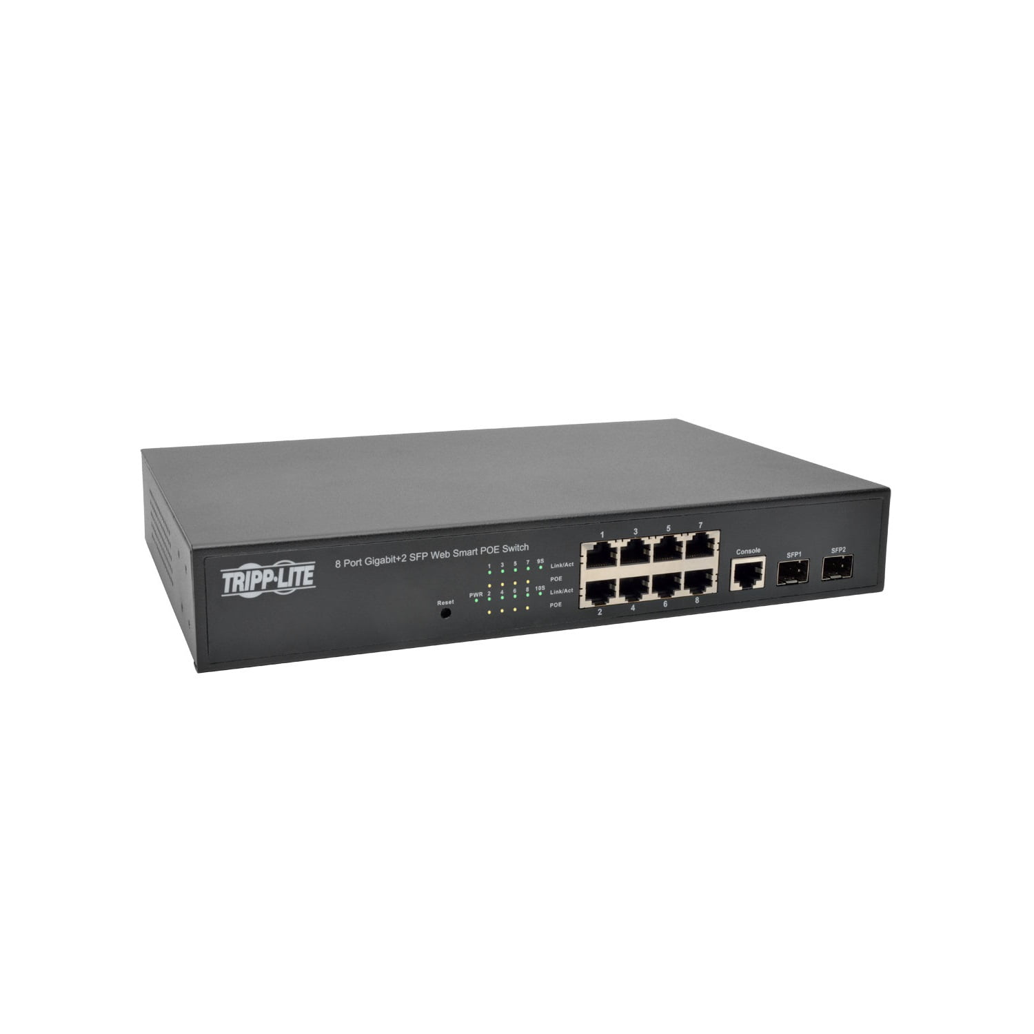 Eaton Tripp Lite series 8-Port Gigabit Ethernet Switch L2 Web-Smart Managed PoE+ , 10/100/1000Mbps, 2 Dedicated Gigabit SFP Slots, 20 Gbps, Web Interface - Switch - smart - 8 x 10/100/1000 (PoE+) + 2 x Gigabit SFP - rack-mountable - PoE+ - AC 100 - 240 V