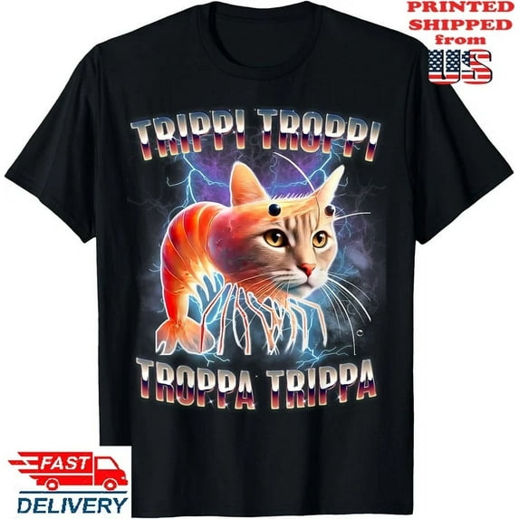 Trippi Troppi Troppa Trippa Brainrot Italian T-Shirt Unisex S-5XL Hot Trending Shirt, Vintage Birthday Gift