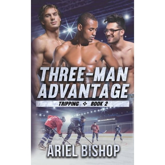Tripping Three-Man Advantage, Book 2, (Paperback)