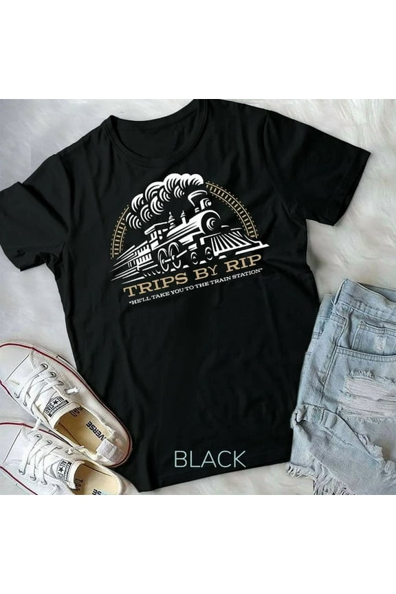 Trips By Rip, Take Him To The Train Station T-Shirt, Unisex T-Shirt