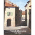 thumbnail image 1 of Trips and Chronicles, (Paperback), 1 of 1