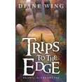 thumbnail image 1 of Trips to the Edge: Tales of the Unexpected (Hardcover), 1 of 1