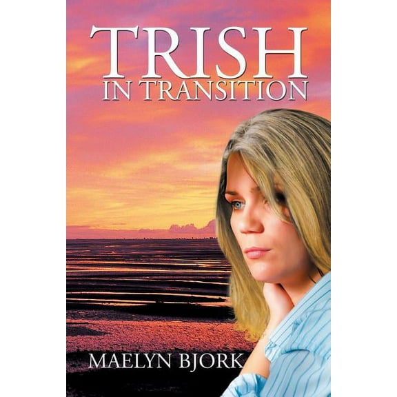 Trish in Transition