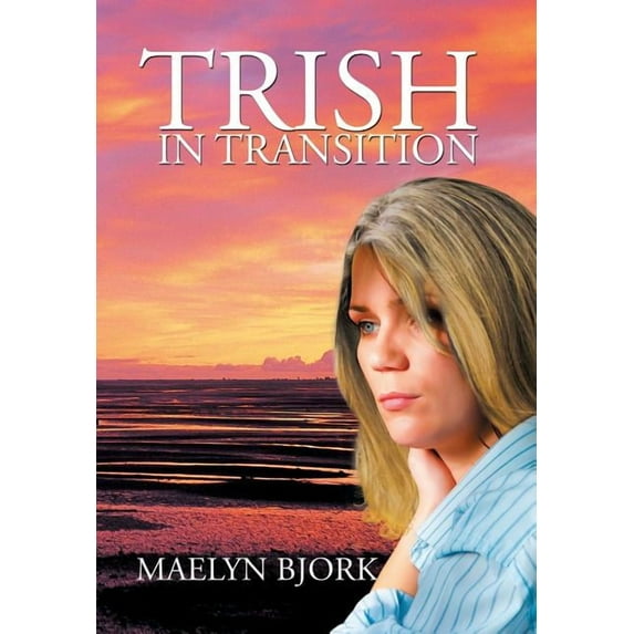 Trish in Transition (Hardcover)