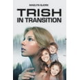 thumbnail image 1 of Trish in Transition, (Paperback), 1 of 1