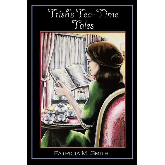 Trish's Tea-Time Tales, (Paperback)