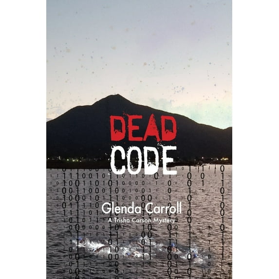 Trisha Carson Mystery Dead Code, Book 3, (Paperback)
