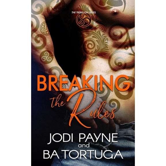 Triskelion: Breaking the Rules (Series #1) (Paperback)
