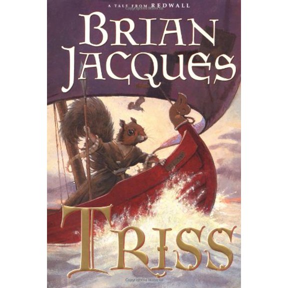 Pre-Owned Triss: A Tale From Redwall (Hardcover) 0399237232 9780399237232