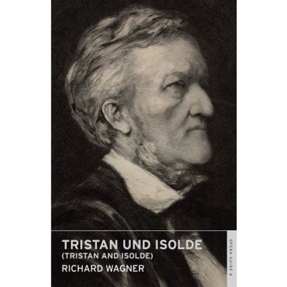 Pre-Owned Tristan und Isolde: (English National Opera Guide 6) (Paperback) 0714544108 9780714544106