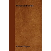 Tristan and Isolde Paperback