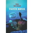 thumbnail image 1 of Triste Monde : Stupeur et étrangeté (Paperback), 1 of 1