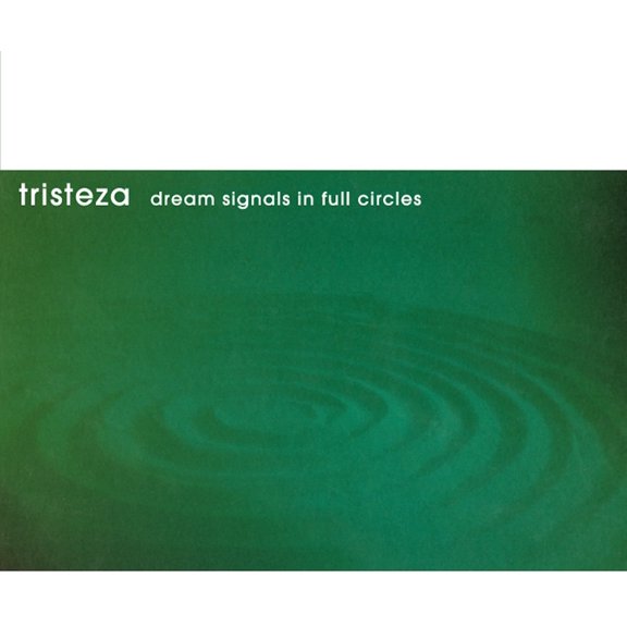 Tristeza - Dream Signals in Full Circles - Music & Performance - Vinyl