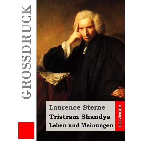 Tristram Shandys Leben und Meinungen (Grodruck) (Paperback)