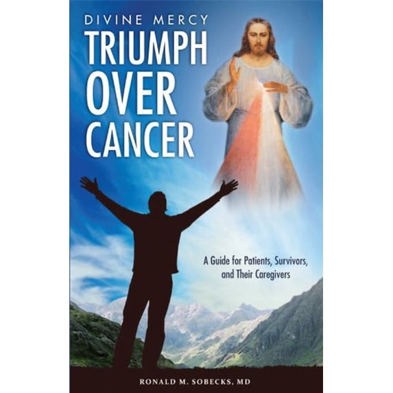 Pre-Owned Divine Mercy, Triumph over Cancer, 9781596142374, 1596142375, Paperback,