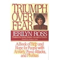 thumbnail image 1 of Pre-Owned Triumph Over Fear: A Book of Help and Hope for People with Anxiety, Panic Attacks, and Phobias (Paperback) 0553374443 9780553374445, 1 of 1
