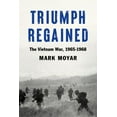 thumbnail image 1 of Triumph Regained: The Vietnam War, 1965-1968 (Hardcover), 1 of 1