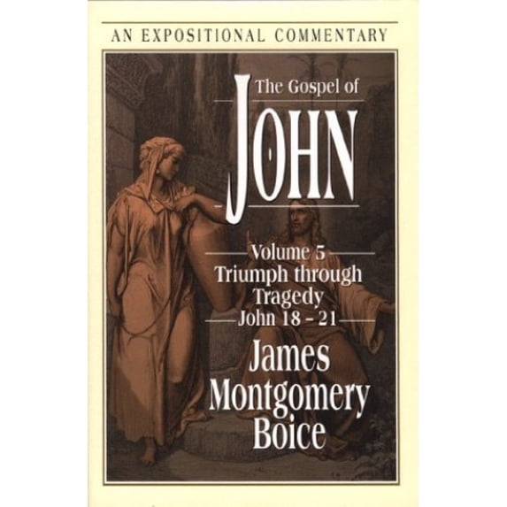 Pre-Owned The Gospel of John, Vol. 5: Triumph Through Tragedy, John 18-21 (Hardcover) 0801011833 9780801011832