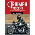 thumbnail image 1 of Triumph Trident: The Best Production Racer Ever, (Paperback), 1 of 1