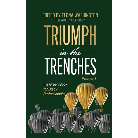 Triumph in the Trenches: The Green Book for Black Professionals, (Hardcover)