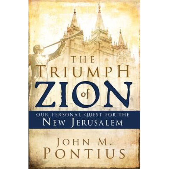 Pre-Owned Triumph of Zion (Paperback) 1599552302 9781599552309