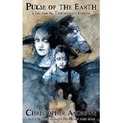 Triumvirate Pulse of the Earth a Tale from the Triumvirate Universe, Book 4, Hardcover
