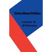 Trivia About Politics, Paperback
