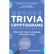 Trivia Cryptograms When the Code Is Cracked, It Reveals a Fact, Paperback