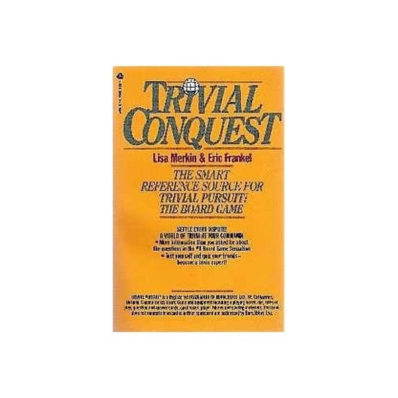Pre-Owned Trivial Conquest: The Smart Reference Source for Trivial Pursuit : The Board Game (Paperback) 0380894920 9780380894925