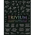 thumbnail image 1 of Pre-Owned Trivium: The Classical Liberal Arts of Grammar, Logic, &amp; Rhetoric (Wooden Books, 4), 9781632864963, 1632864967, Hardcover, Illustrated edition, 1 of 1