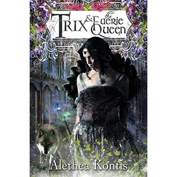 Pre-Owned Trix and the Faerie Queen (Paperback) 9781942541080