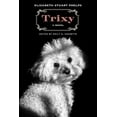 thumbnail image 1 of Trixy : A Novel (Paperback), 1 of 1