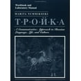 thumbnail image 1 of Pre-Owned Troika, Workbook and Laboratory Manual: A Communicative Approach to Russian Language, Life, and (Paperback) by Professor Marita Nummikoski, 1 of 1