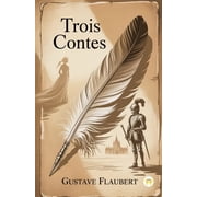 Trois Contes, (Paperback)
