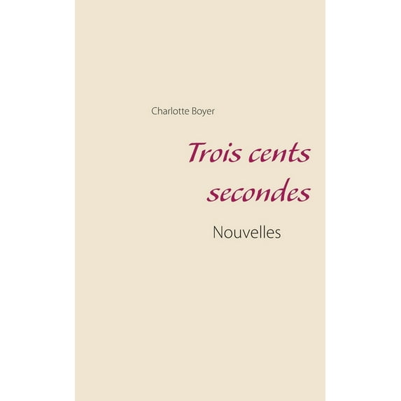 Trois cents secondes, (Paperback)