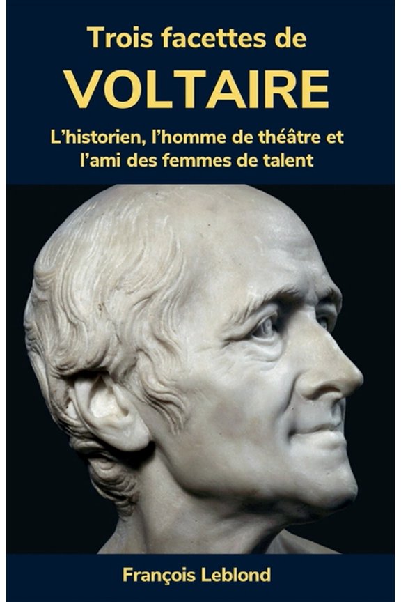Trois facettes de Voltaire, (Paperback)