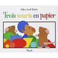 thumbnail image 1 of Pre-Owned Trois souris en papier 9782871426417, 1 of 1