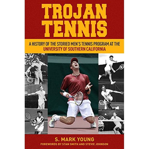 Pre-Owned Trojan Tennis : A History of the Storied Men's Tennis Program at the University of Southern California (Hardcover) 9781937559823