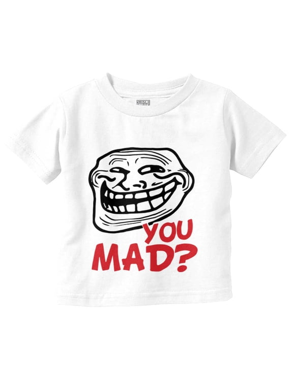 Troll Face You Mad Trollface Meme Toddler Boy Girl T Shirt Infant Toddler Brisco Brands 12M