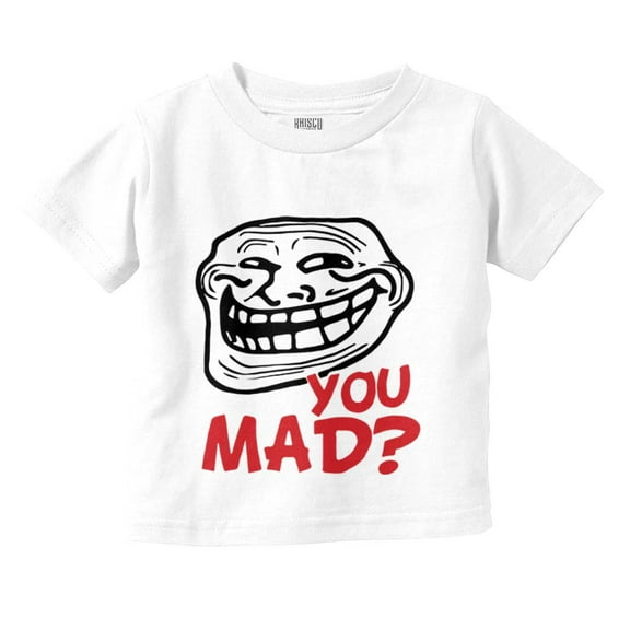 Troll Face You Mad Trollface Meme Toddler Boy Girl T Shirt Infant Toddler Brisco Brands 18M