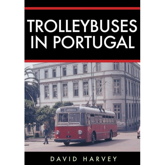 Trolleybuses in Portugal (Paperback)
