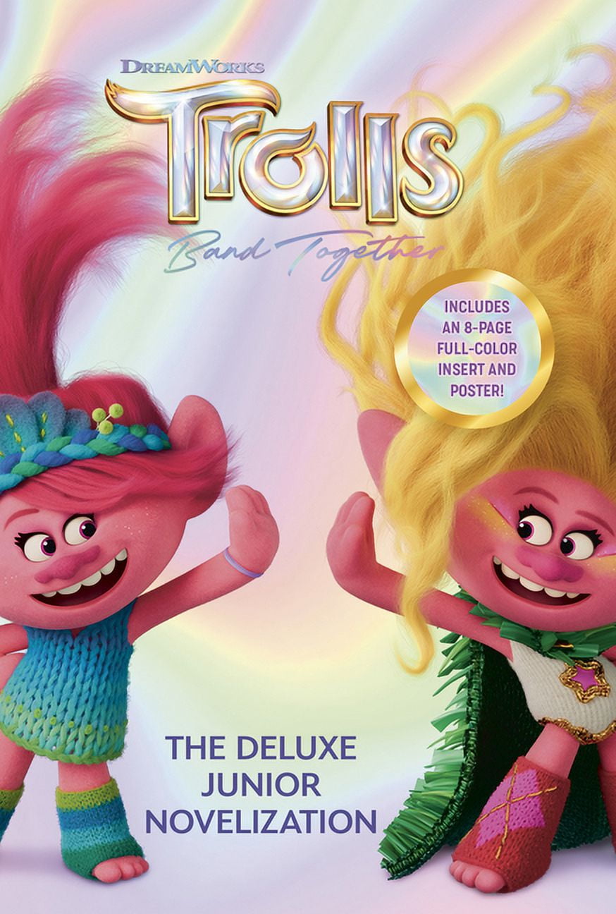 Trolls Band Together: The Deluxe Junior Novelization (DreamWorks Trolls ...