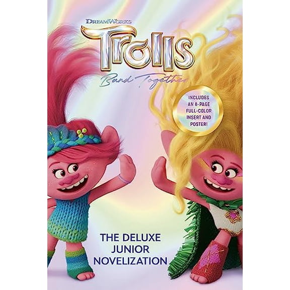 Pre-Owned Trolls Band Together: The Deluxe Junior Novelization (DreamWorks Trolls) (Hardcover)