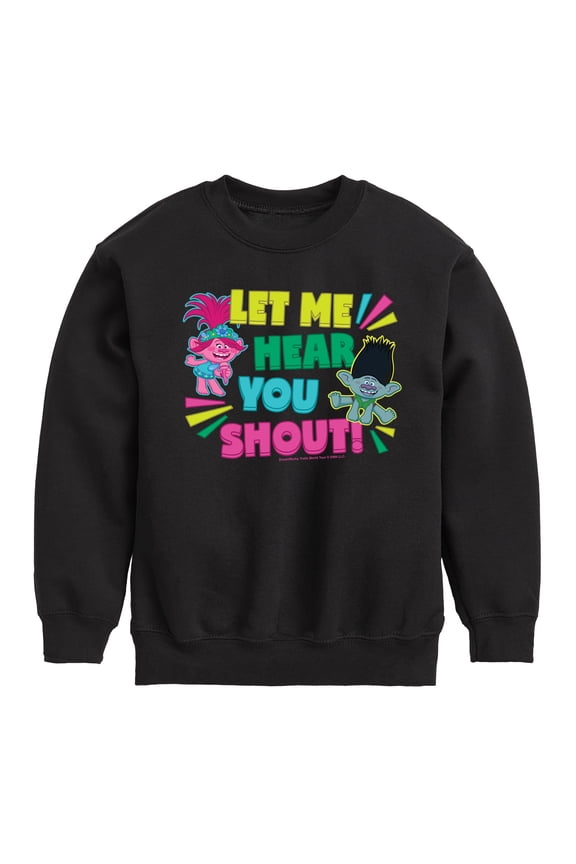 - Let Me Hear You Shout Poppy and Branch - Toddler & Youth Crewneck Fleece Sweatshirt