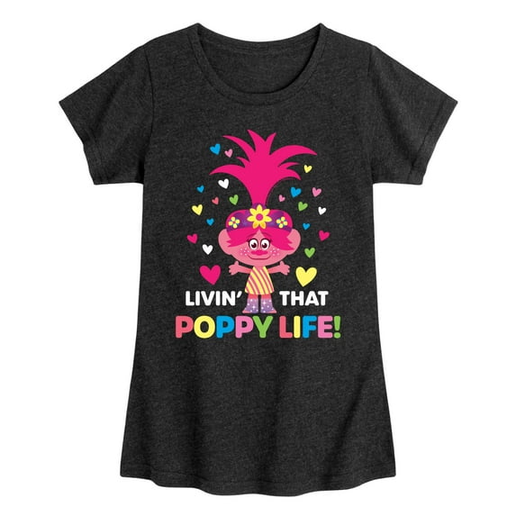 Trolls - Livin That Poppy Life - Toddler & Youth Girls Short Sleeve Graphic T-Shirt