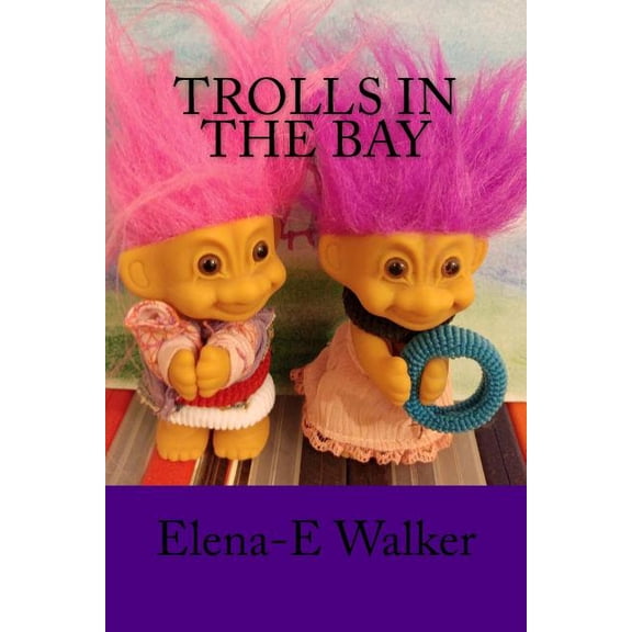 Trolls in the bay, (Paperback)