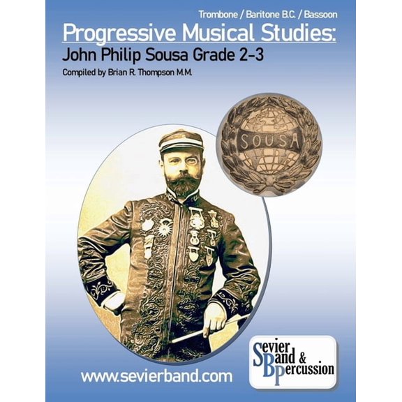 Trombone, Baritone Progressive Musical Studies: Sousa Grade 2-3, (Paperback)