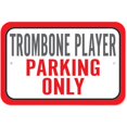 thumbnail image 1 of Trombone Player Parking Only Sign, 1 of 1