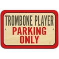 thumbnail image 1 of Trombone Player Parking Only Sign, 1 of 1