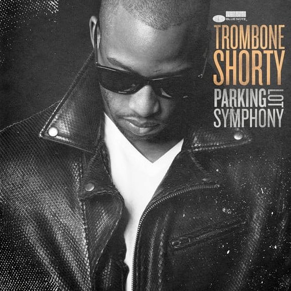 Trombone Shorty - Parking Lot Symphony - Music & Performance - CD
